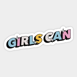 Girls can - Positive Vibes Motivation Quote Sticker